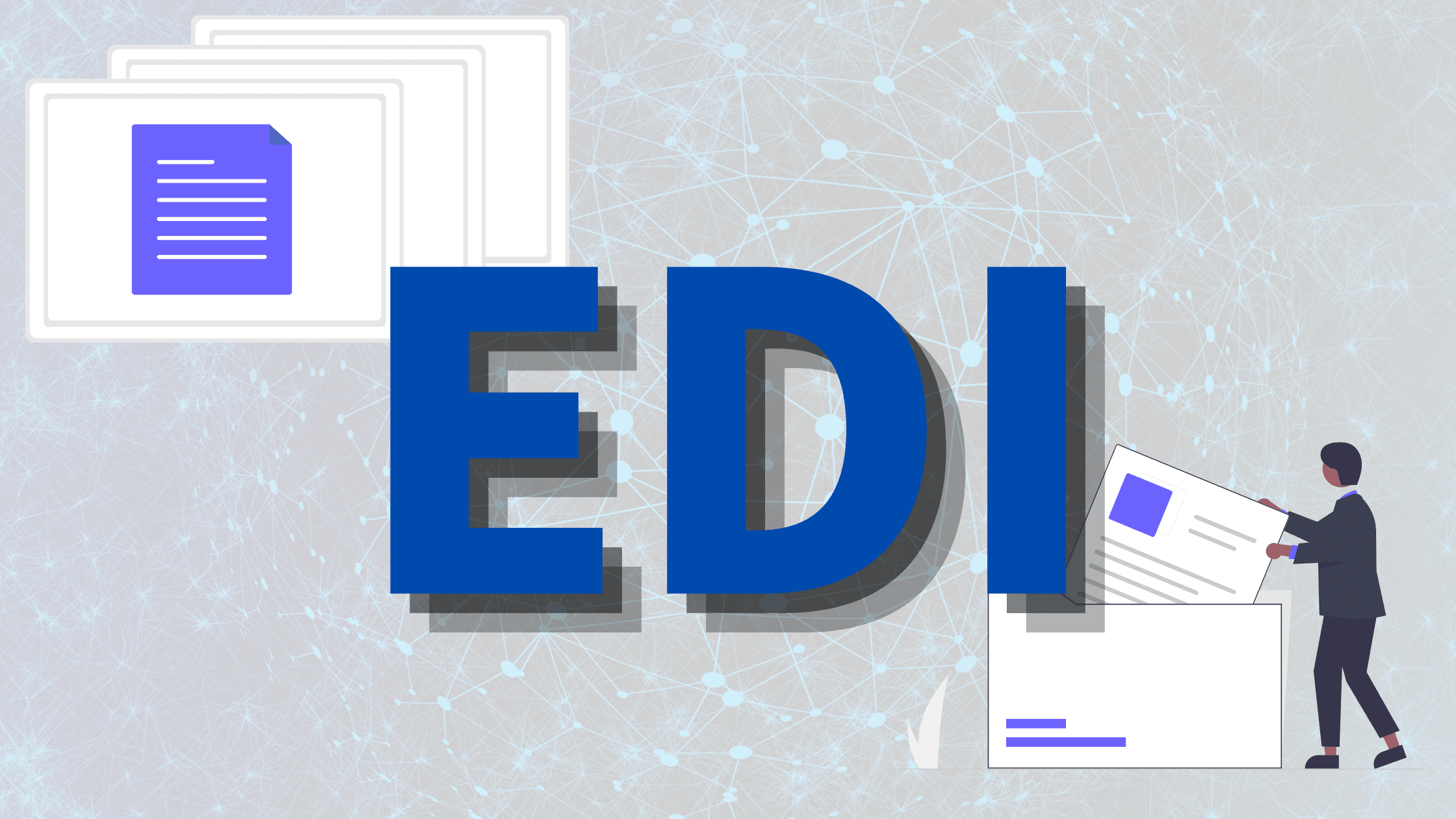 EDIとは? Web-EDIの違いや仕組み、導入メリットをわかりやすく解説